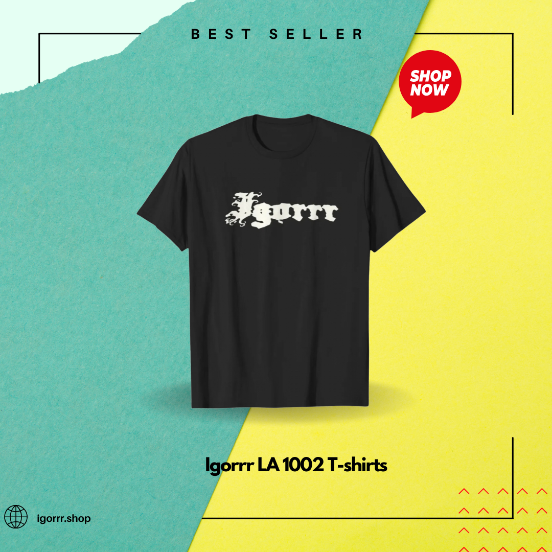 Igorrr LA 1002 T-shirts